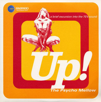 Up! The Psycho Mellow
