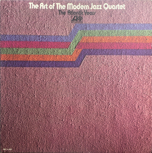 The Art Of The Modern Jazz Quartet - The Atlantic Years