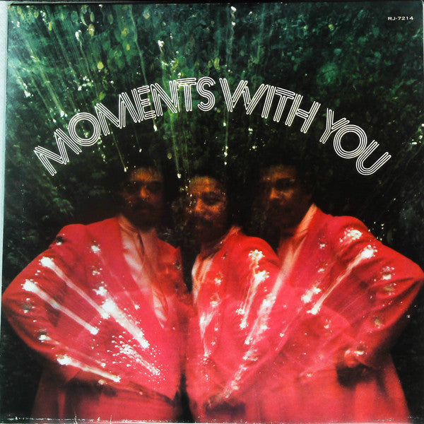 Moments With You