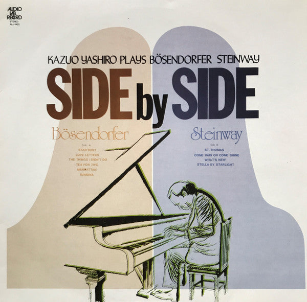 Side By Side. Kazuo Yashiro Plays Bösendorfer & Steinway