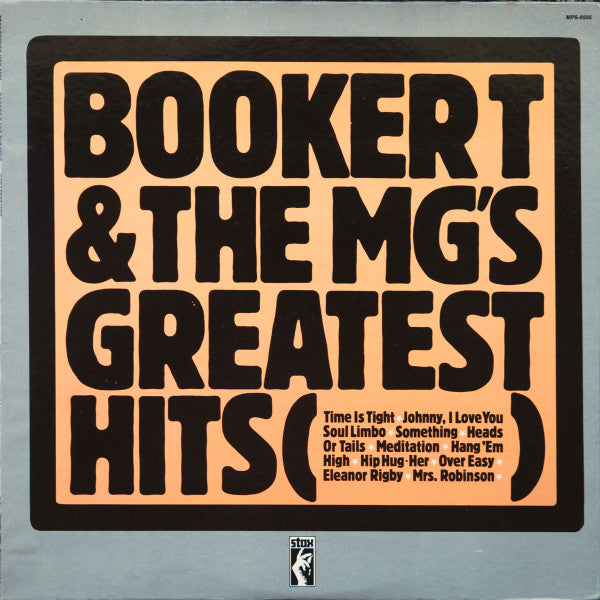 Booker T. & The M.G.'s Greatest Hits