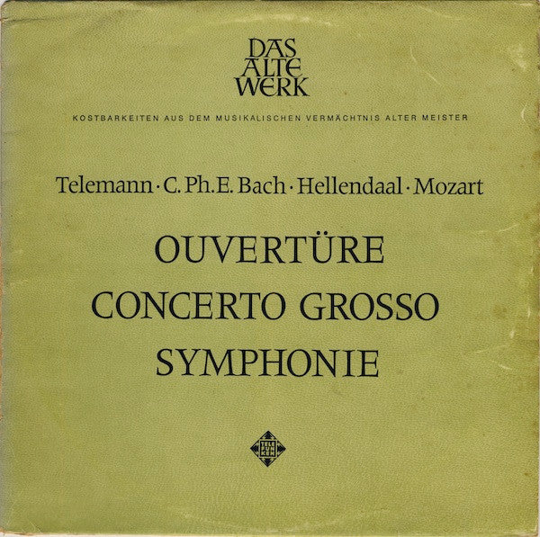 Overtüre • Concerto Grosso • Symphonie