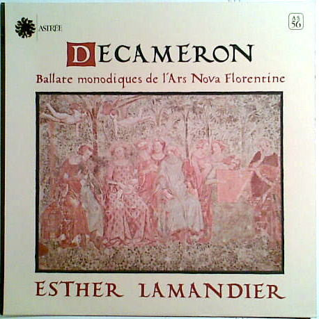 Decameron (Ballate Monodiques De L'Ars Nova Florentine)