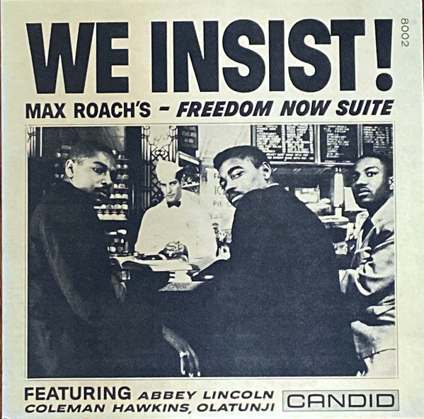 We Insist! Max Roach's Freedom Now Suite