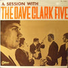 The Dave Clark Five - A Session With The Dave Clark Five (Vinyl, LP...
