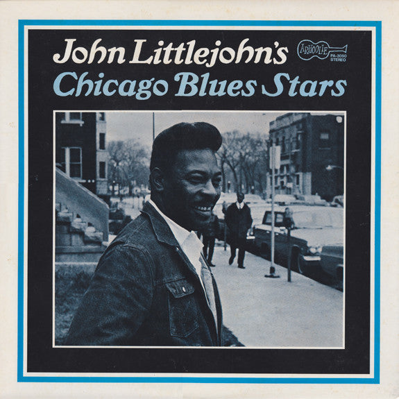John Littlejohn's Chicago Blues Stars