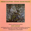 Mike Seeger - Fresh Oldtime String Band Music (Vinyl, LP, Album)