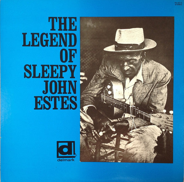 The Legend Of Sleepy John Estes = スリーピー・ジョン・エスティスの伝説