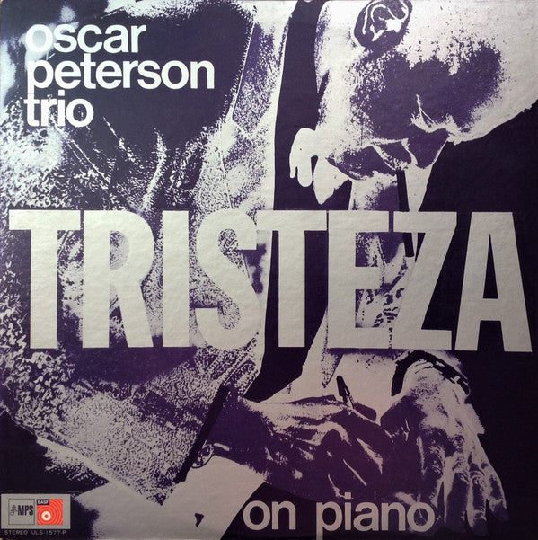 Tristeza On Piano = オスカー・ピーターソンの新しい世界