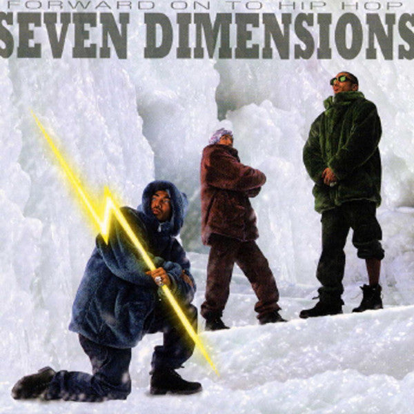 Forward On To Hip Hop Seven Dimensions