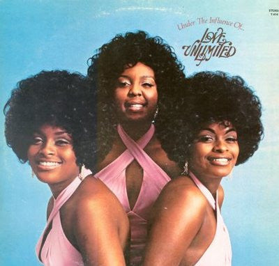 Under The Influence Of Love Unlimited