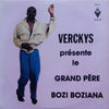 Bozi Boziana - Verckys Présente Le Grand Père Bozi Boziana (Vinyl, ...