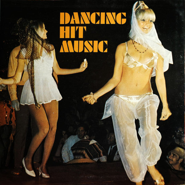 Dancing Hit Music = ヒット・ダンシング・ミュージック