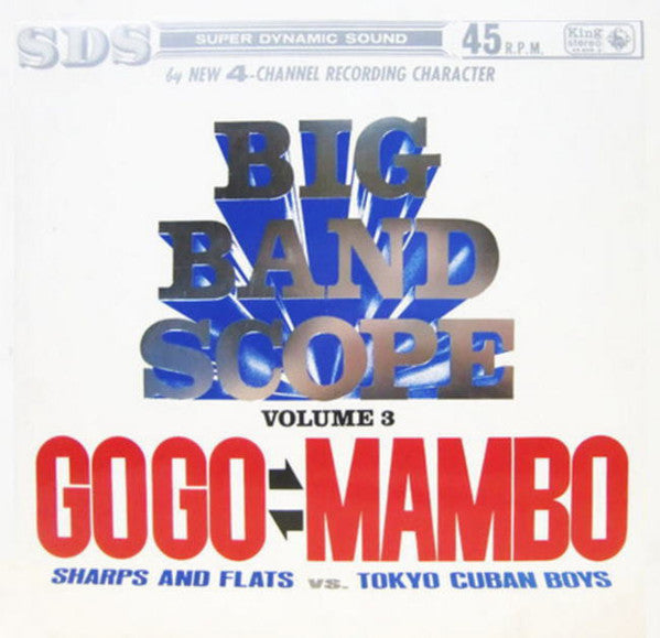 Sharps and Flats VS. Tokyo Cuban Boys Big Band Scope Volume 3  GOGO VS MAMBO
