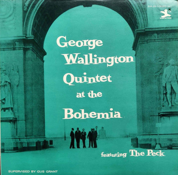 George Wallington Quintet At The Bohemia
