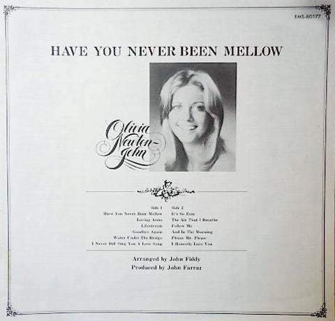 Have You Never Been Mellow