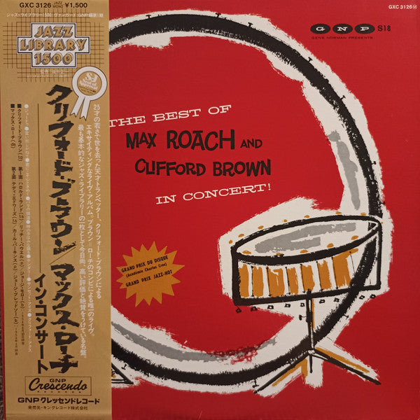 The Best Of Max Roach And Clifford Brown In Concert!
