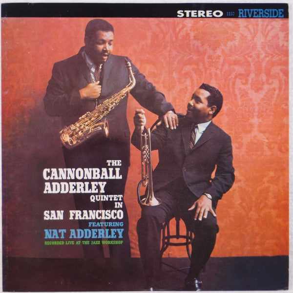 The Cannonball Adderley Quintet in San Francisco