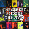 The Street Sliders - The Live! / Heaven And Hell (Vinyl, LP, Album)
