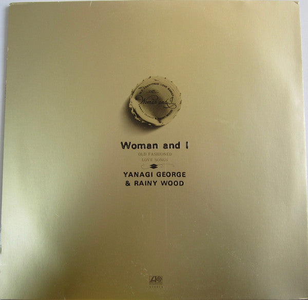 Woman & I… (Old Fashioned Love Songs) = ウーマン・アンド・アイ…オールド・フェシッョンド・ラヴ・ソングス