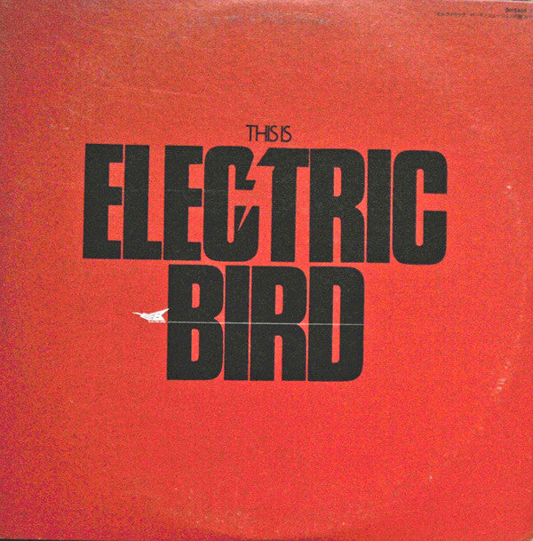 This Is Electric Bird
