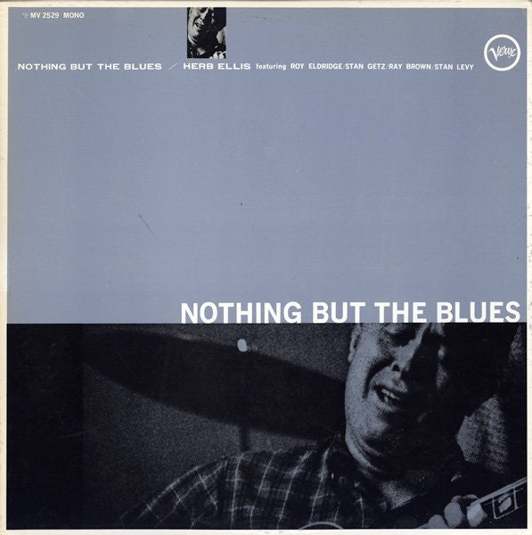 Nothing But The Blues = ナッシング・バット・ザ・ブルース