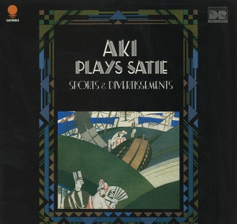 Aki Plays Satie: Sports & Divertissements