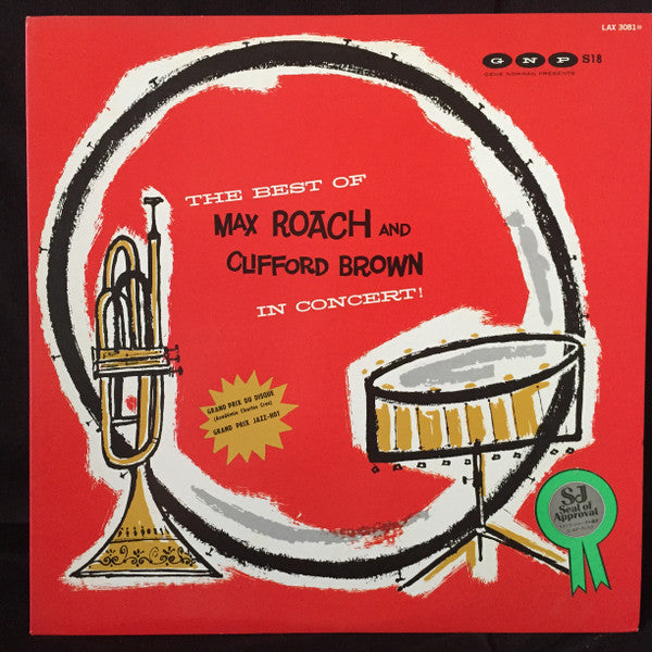 The Best Of Max Roach And Clifford Brown In Concert!