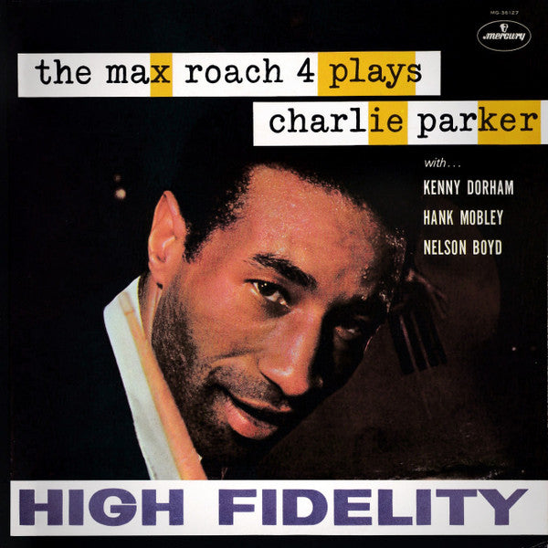 The Max Roach 4 Plays Charlie Parker