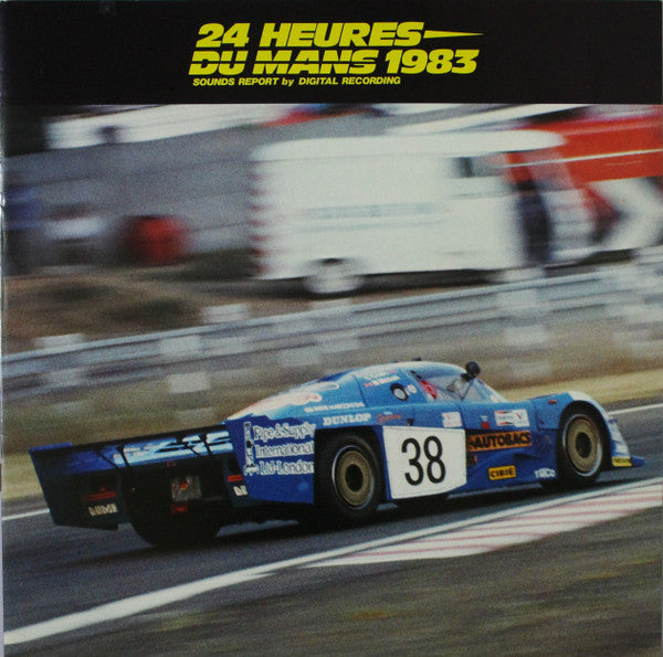 24 Heures Du Mans 1983 Sounds Report by Digital Recording